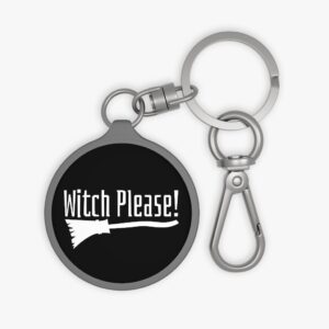Witch Please! Keyring