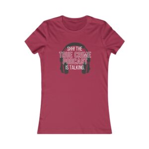 Shh! The True Crime Podcast Is Talking  Slim Fit T-Shirt