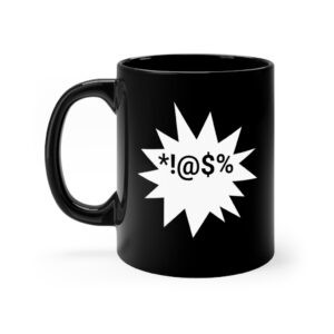 *!@$% - Coffee Mug